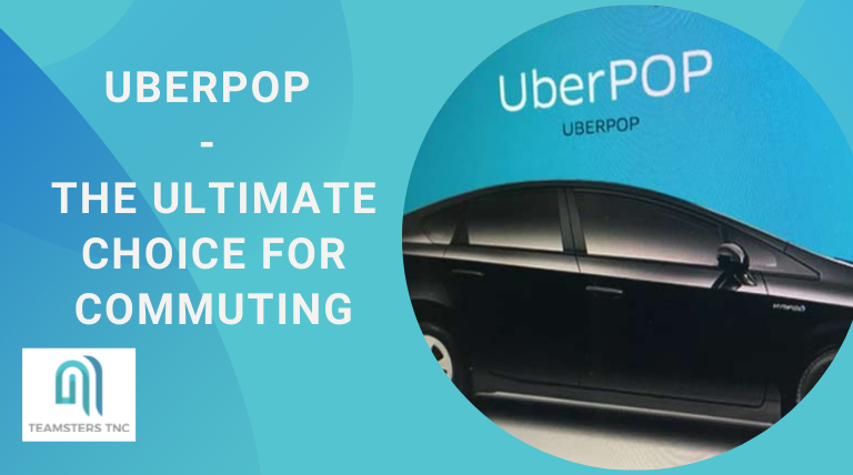 UberPOP - The Ultimate Choice For Commuting